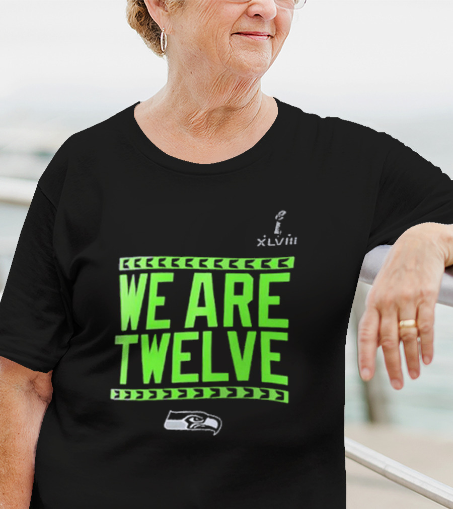 We Are Twelve Seattle Seahawks XLVIII T-Shirt