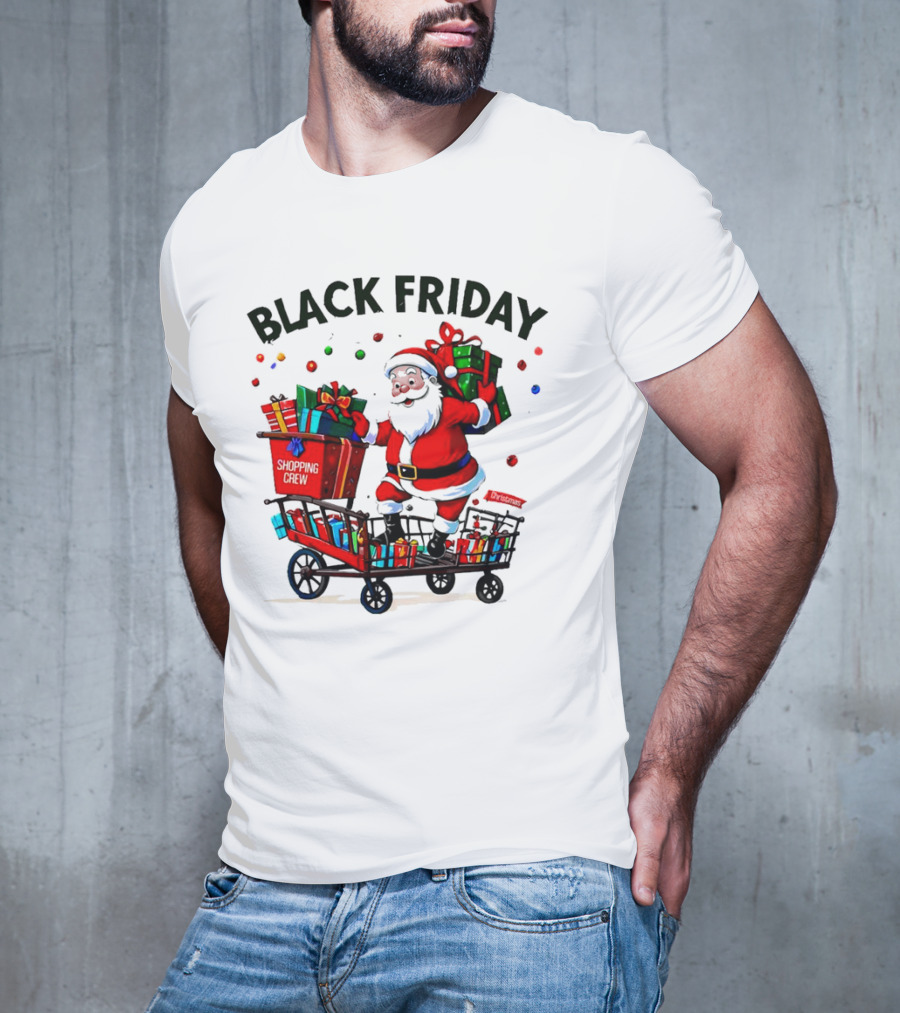 Black Friday Santa Claus Shopping Crew Funny Christmas T-Shirt