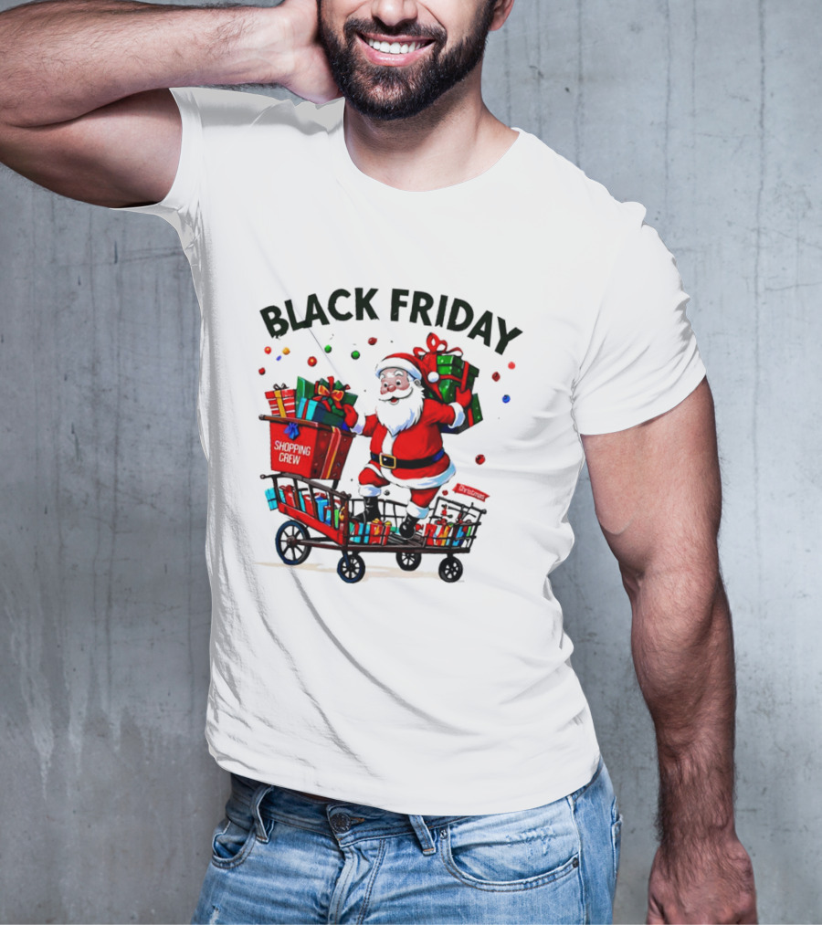 Black Friday Santa Claus Shopping Crew Funny Christmas T-Shirt