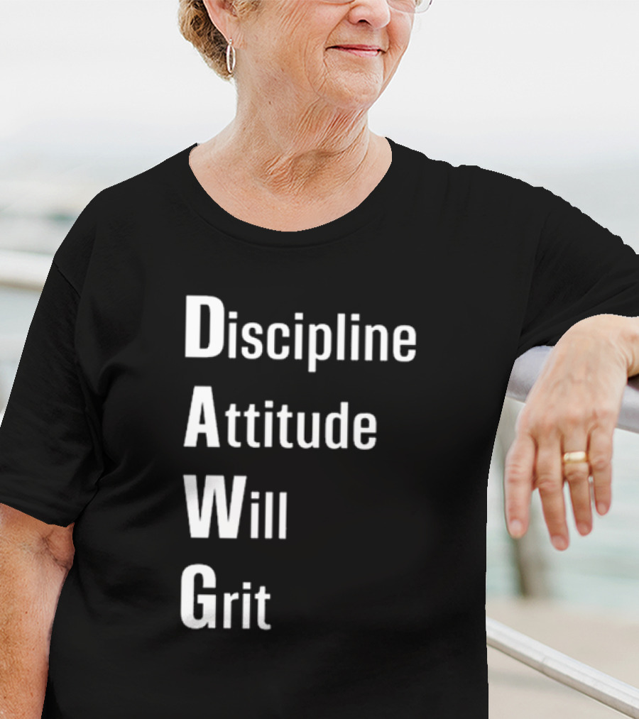 Malik Nabers Dawg Discipline Attitude Will Grit T-Shirt
