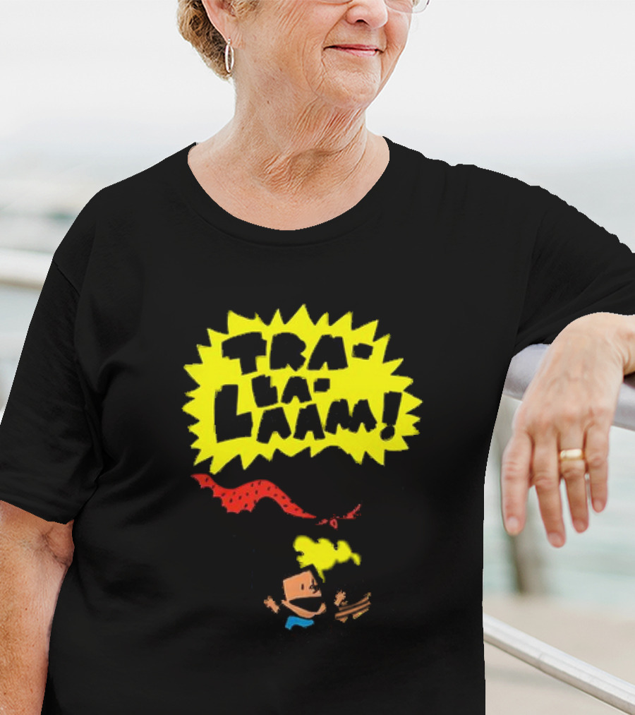 Tra-La-Laaam The Adventures Of Captain Underpants T-Shirt