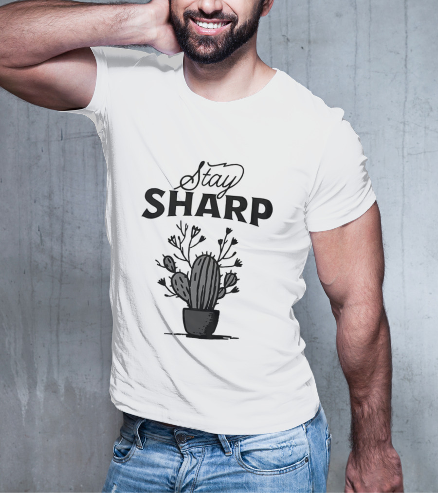Stay Sharp Cactus T-Shirt