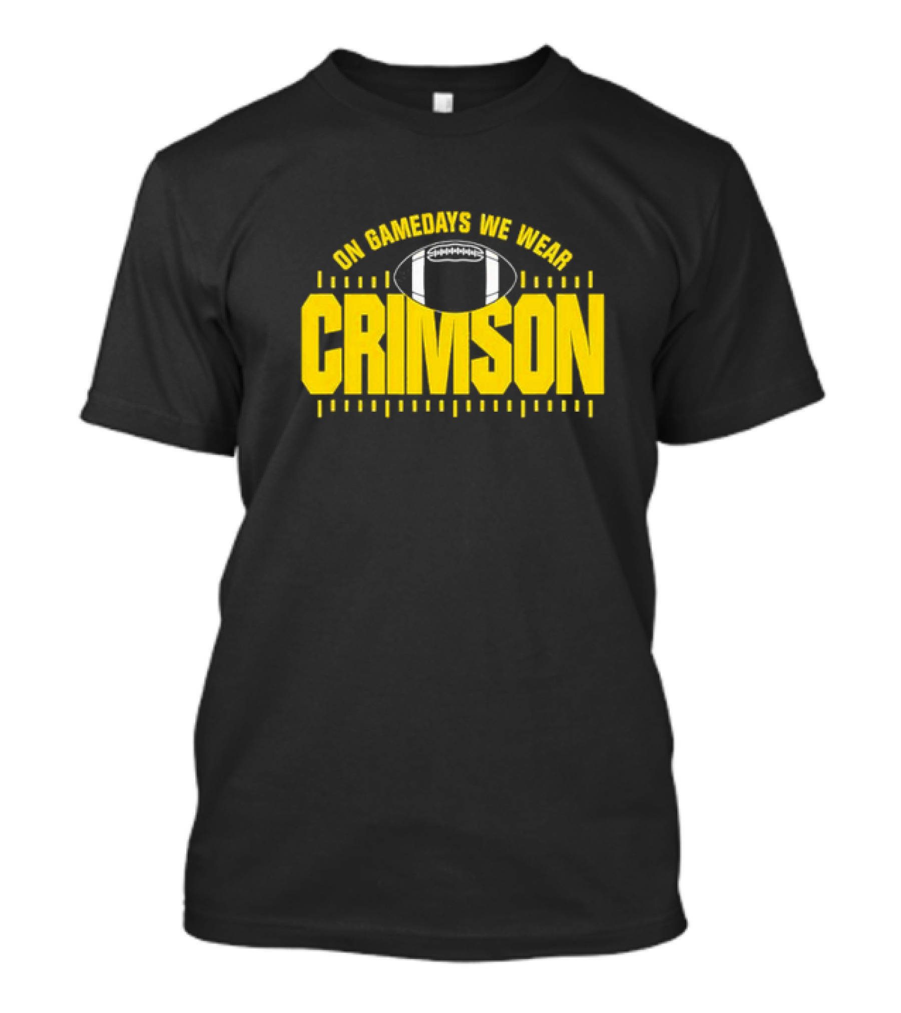 On Gamedays We Wear Crimson Football Gold Lettering T-Shirt