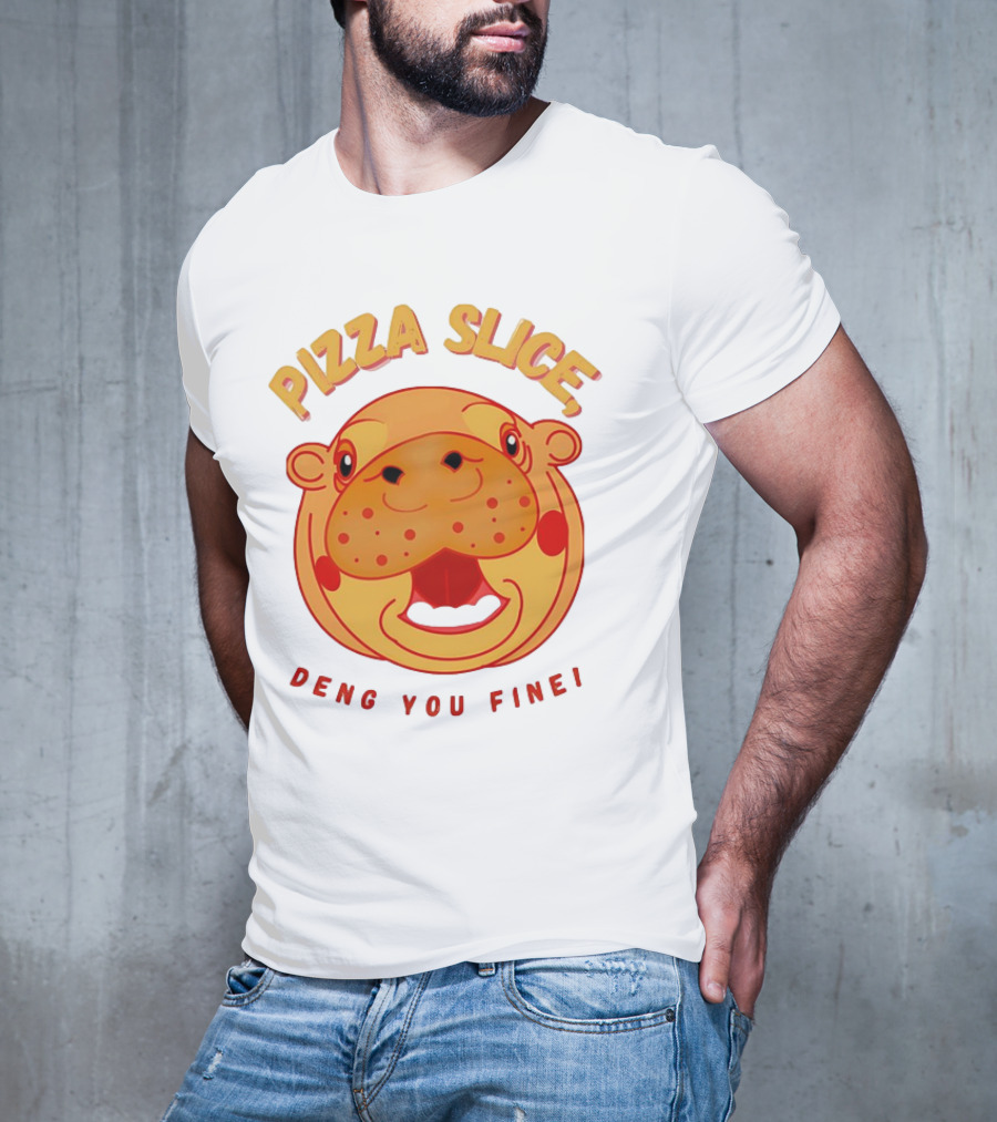 Pizza Slice Deng You Fine Cartoon Character T-Shirt