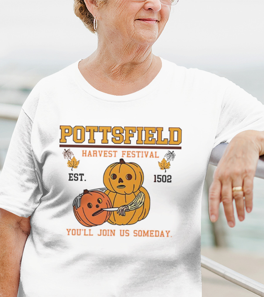 Pottsfield Harvest Festival Est. 1502 Pumpkin You'll Join Us Someday T-Shirt