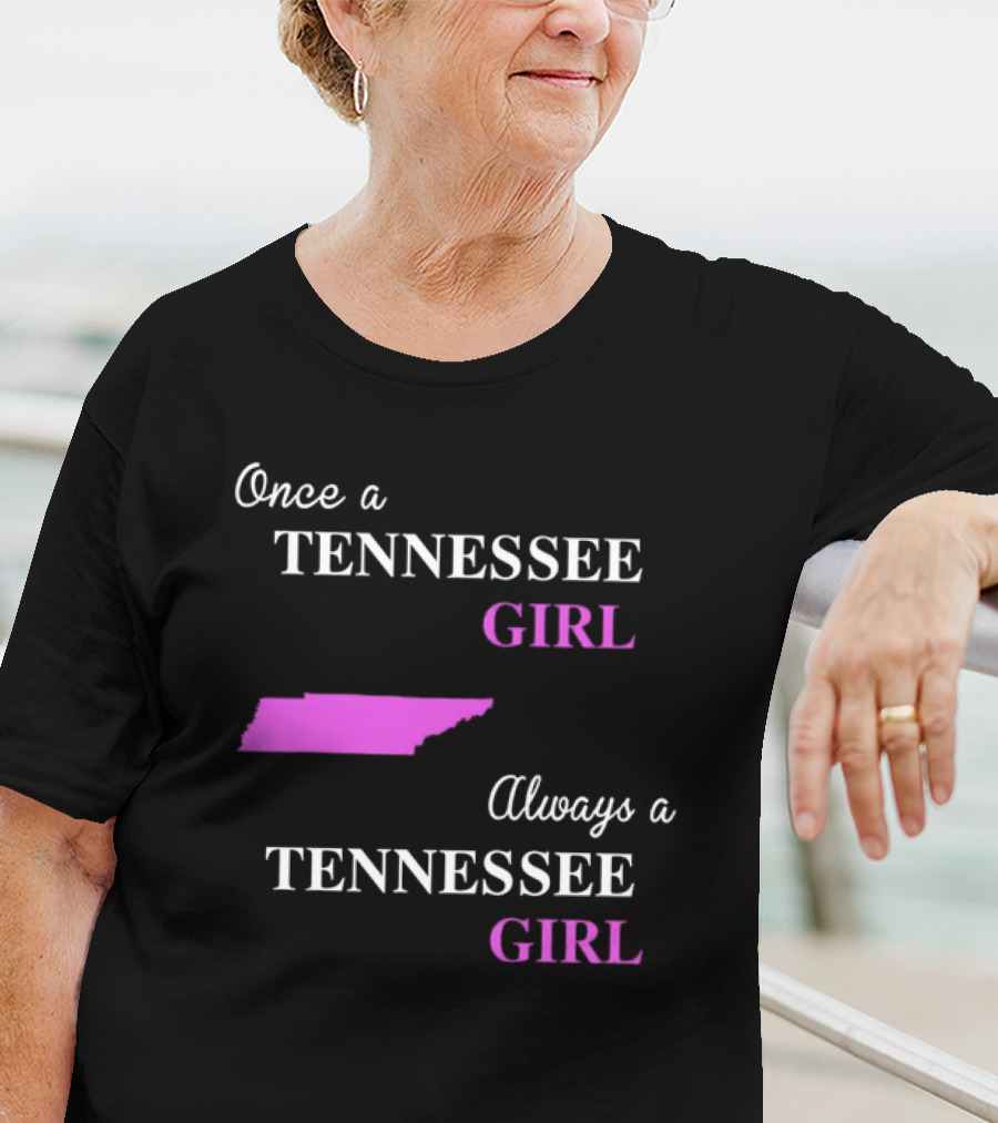 Once A Tennessee Girl Always A Tennessee Girl Pink State Map T-Shirt