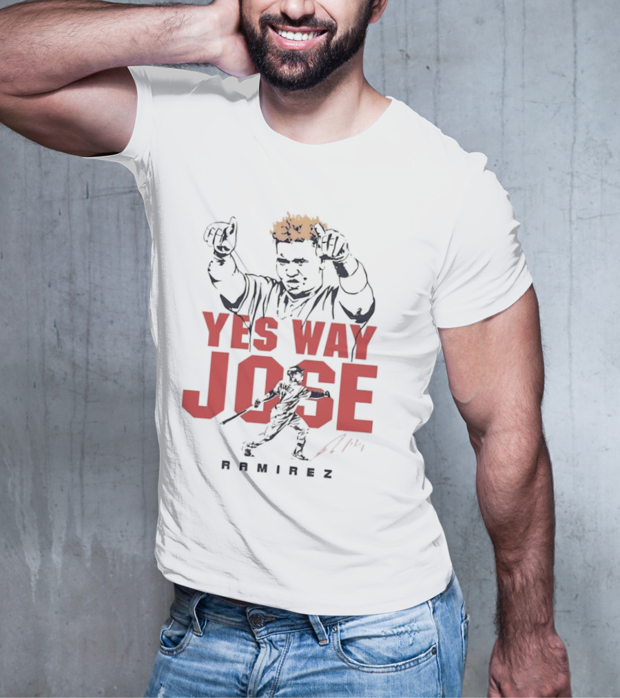 Yes Way Jose Ramirez Cleveland Baseball T-Shirt
