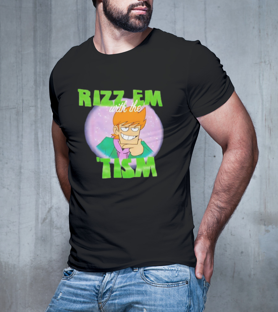 Eddsworld Rizz Em With The Tism T-Shirt