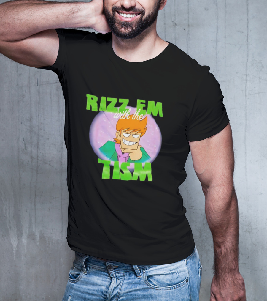 Eddsworld Rizz Em With The Tism T-Shirt