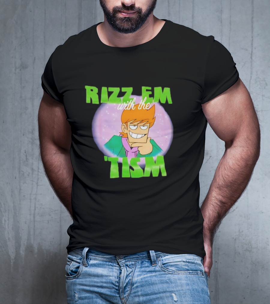 Eddsworld Rizz Em With The Tism T-Shirt