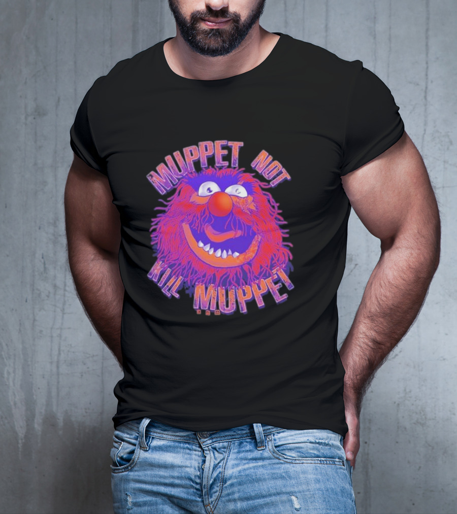 Muppet Not Kill Muppet Animal 1984 T-Shirt