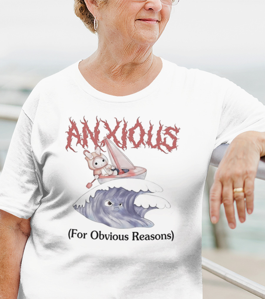 ANXIOUS For Obvious Reasons Cute Rabbit Boat On Angry Wave T-Shirt