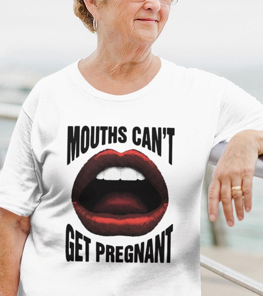 Mouths Can't Get Pregnant Bold Retro Pop Art Style Open Lips T-Shirt