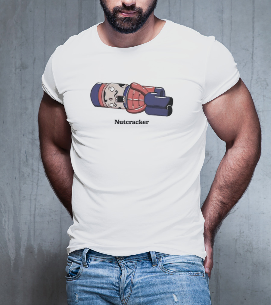 Nutcracker Got His Nuts Cracked Cartoon Nutcracker T-Shirt