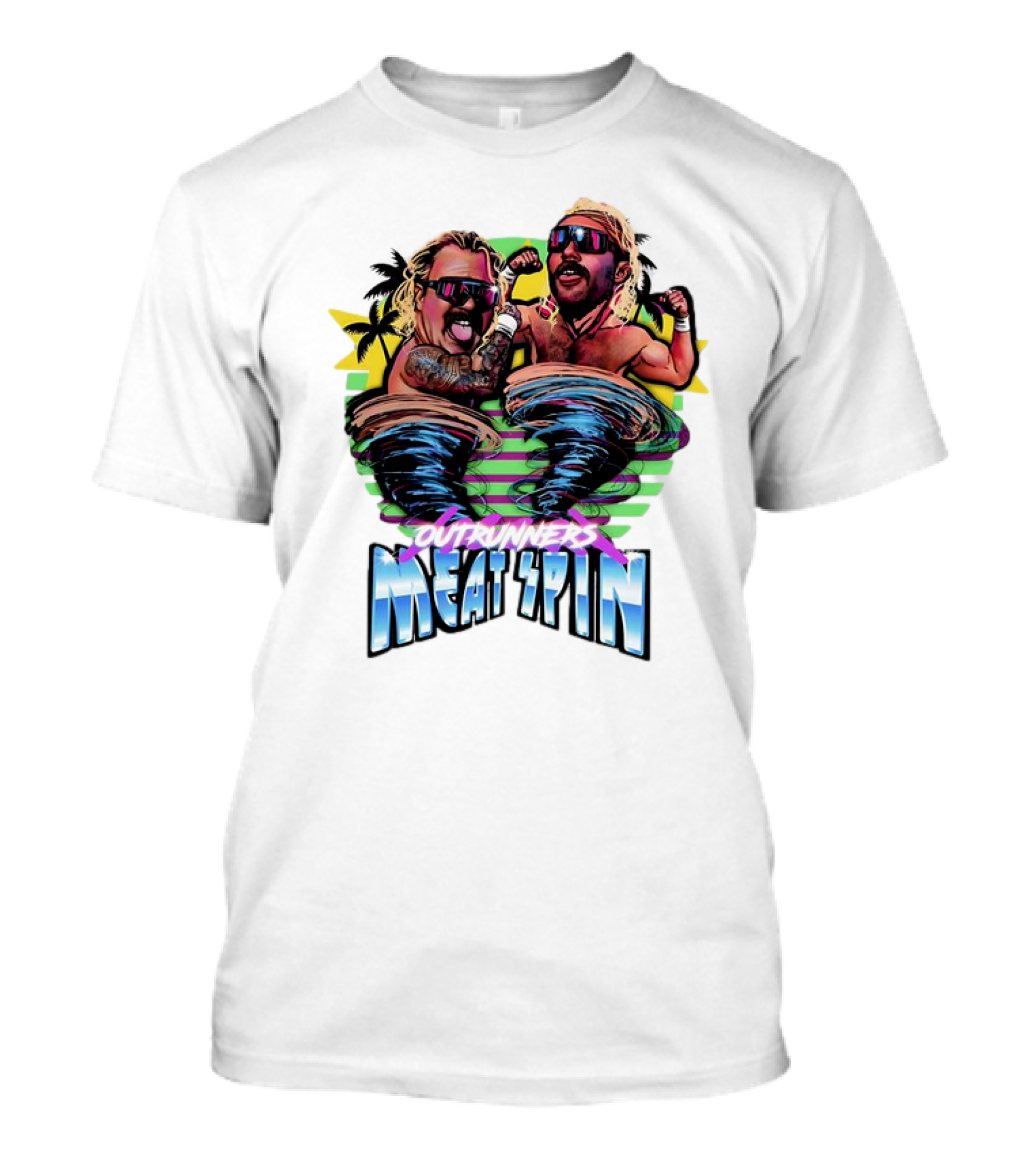 Outrunners Meat Spin Tropical Wrestling Tornadoes T-Shirt