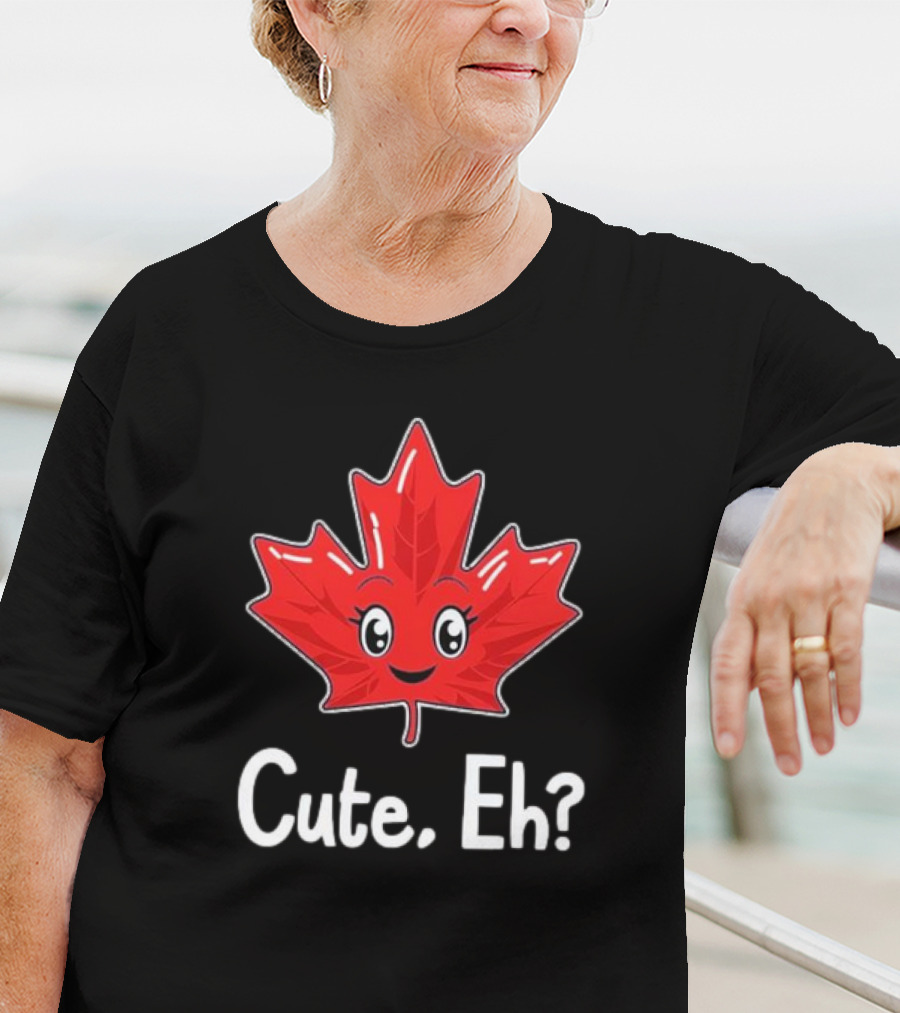 Cute Eh Maple Leaf Canada Day Canadian Pride T-Shirt