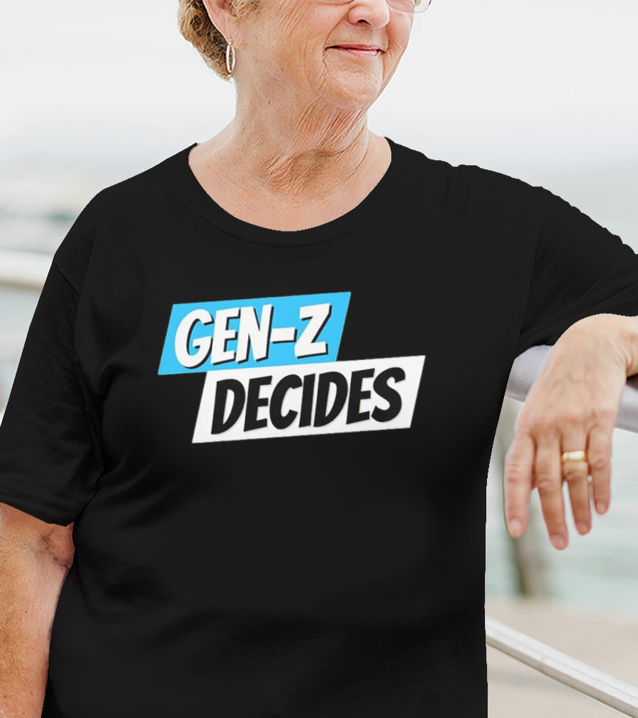 Gen-Z Decides T-Shirt
