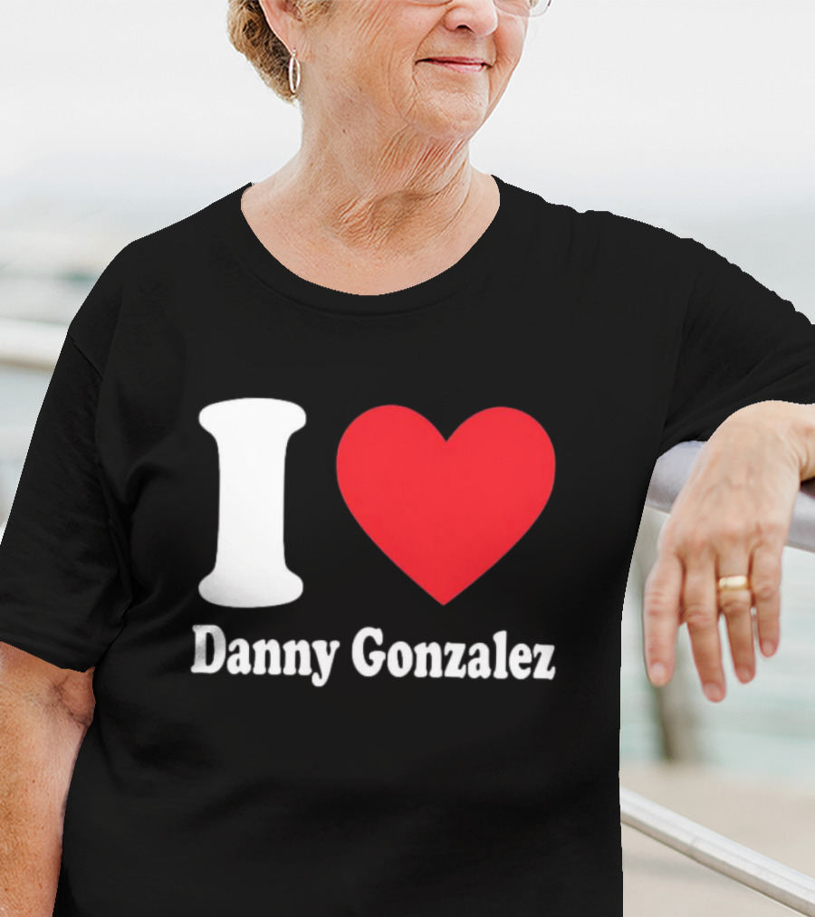 I Heart Danny Gonzalez T-Shirt