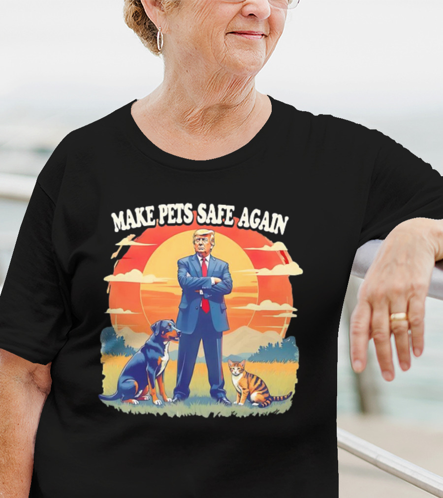 Make Pets Safe Again Dog Cat Sunset Scene T-Shirt