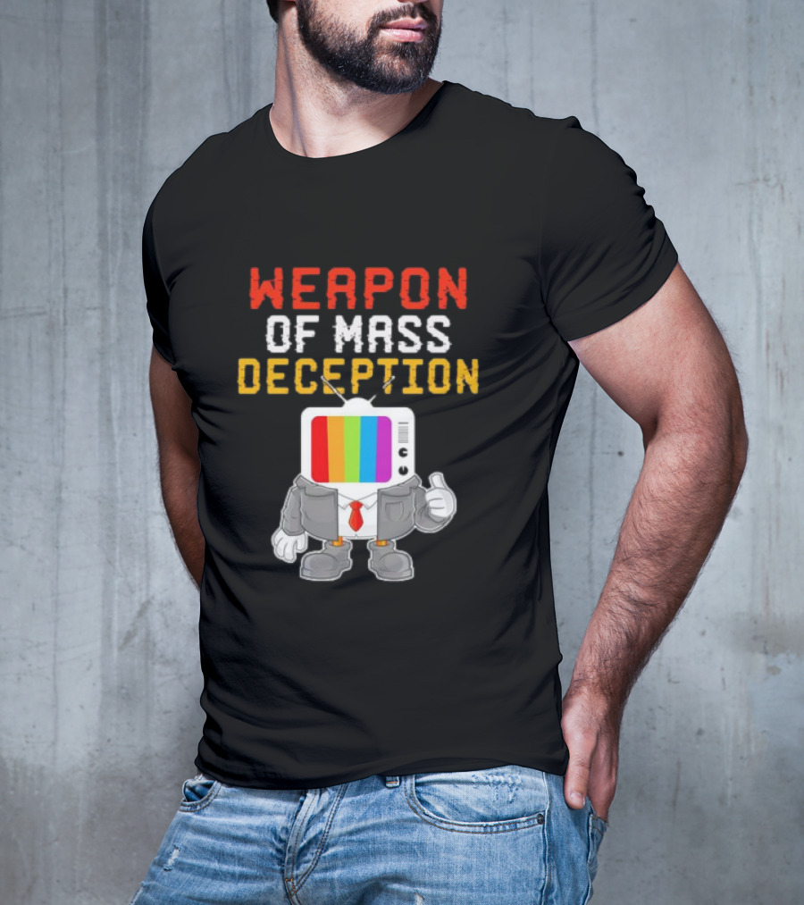 Weapon Of Mass Deception Television Cartoon In Suit With Rainbow Screen T-Shirt
