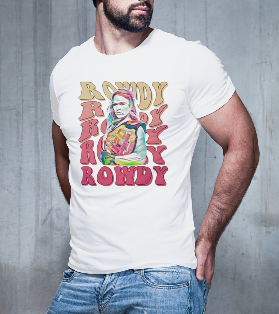 Rowdy Ronda Rousey T-Shirt