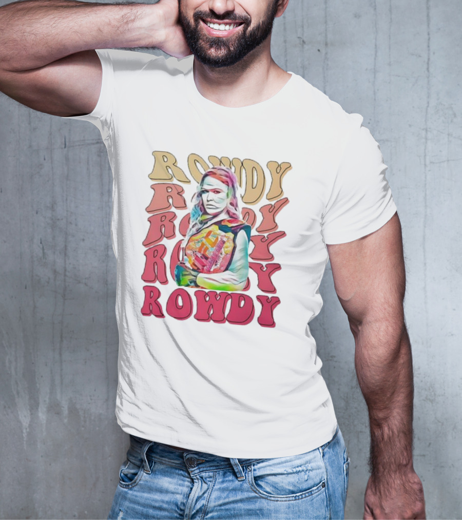 Rowdy Ronda Rousey T-Shirt