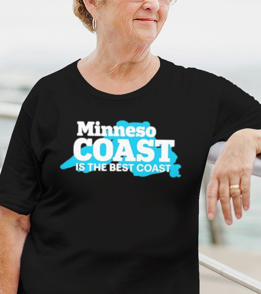 Minneso Coast Is The Best Coast T-Shirt