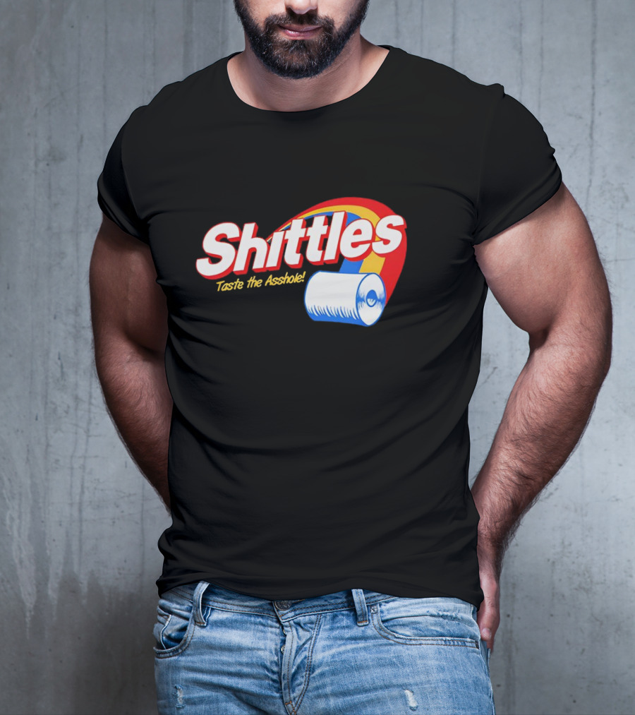 Shittles Taste The Asshole Toilet Paper T-Shirt