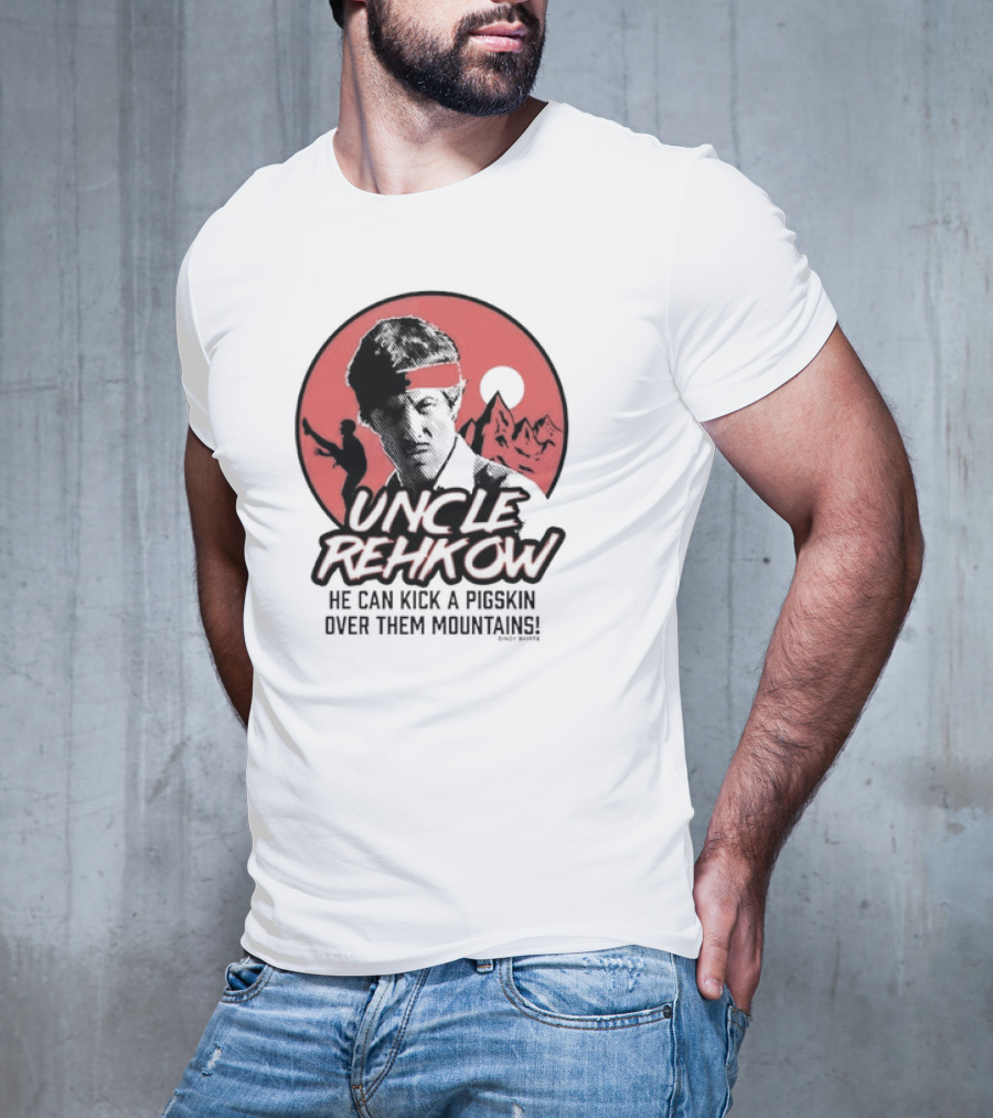 Uncle Rehkow He Can Kick A Pigskin Over Them Mountains Retro Vintage Karate T-Shirt