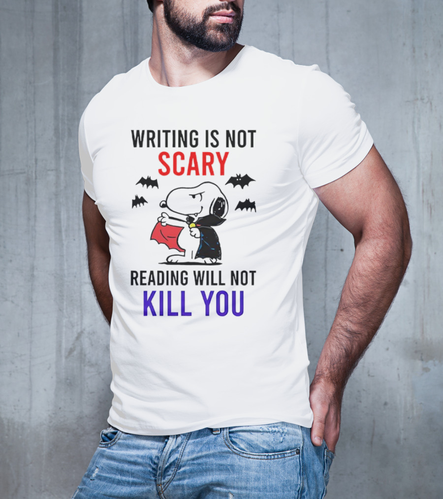 Writing Is Not Scary Reading Will Not Kill You Snoopy Dracula With Bats T-Shirt