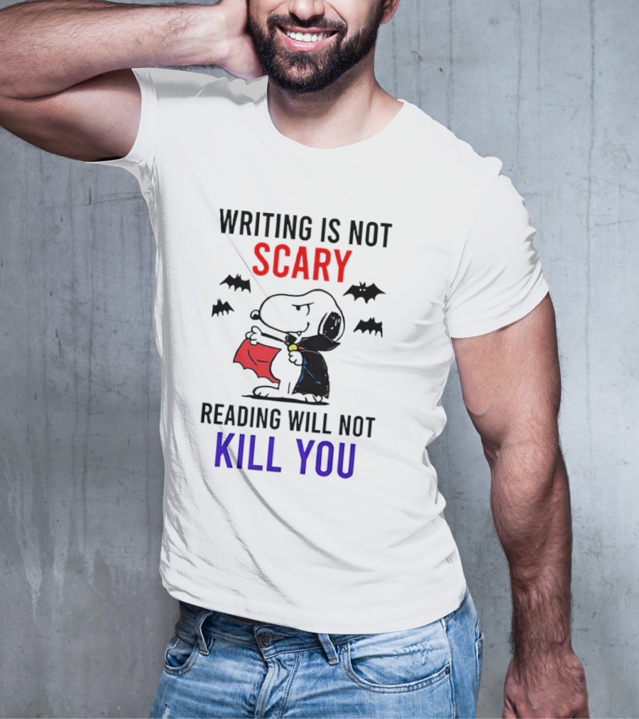Writing Is Not Scary Reading Will Not Kill You Snoopy Dracula With Bats T-Shirt