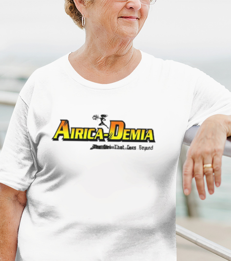 Airica-Demia The Girl That Goes Beyond Heroic T-Shirt