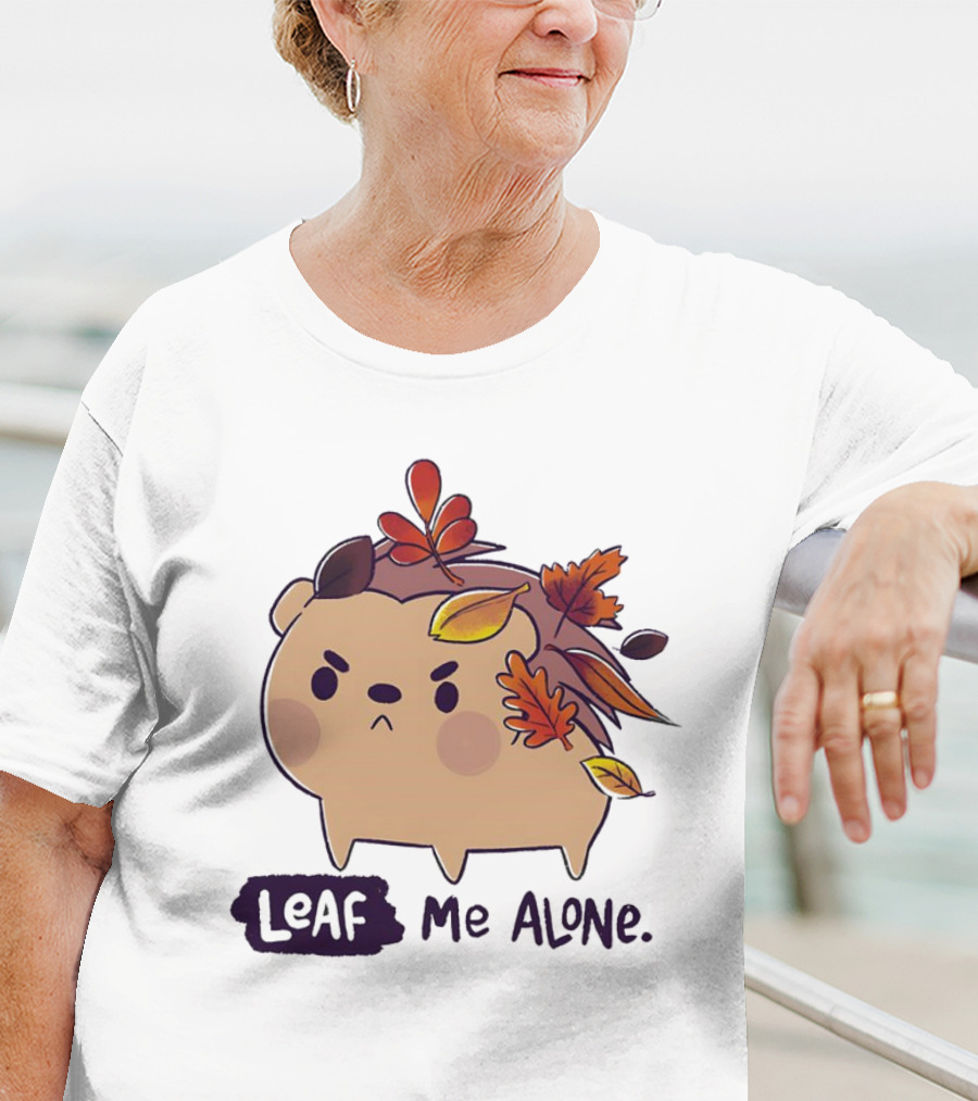 Grumpy Hedgehog Leaf Me Alone Autumn Leaves Mood T-Shirt