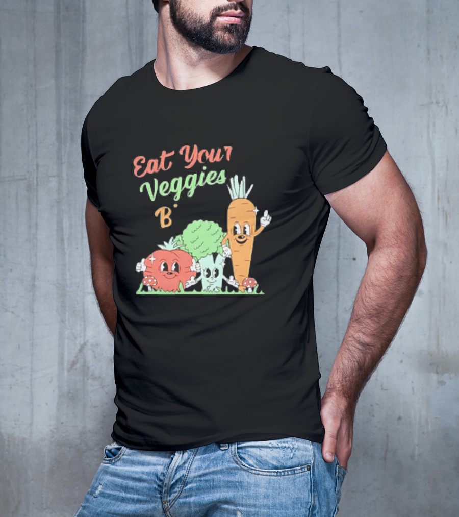 Eat Your Veggies Bitch Cartoon With Tomato Broccoli Carrot T-Shirt