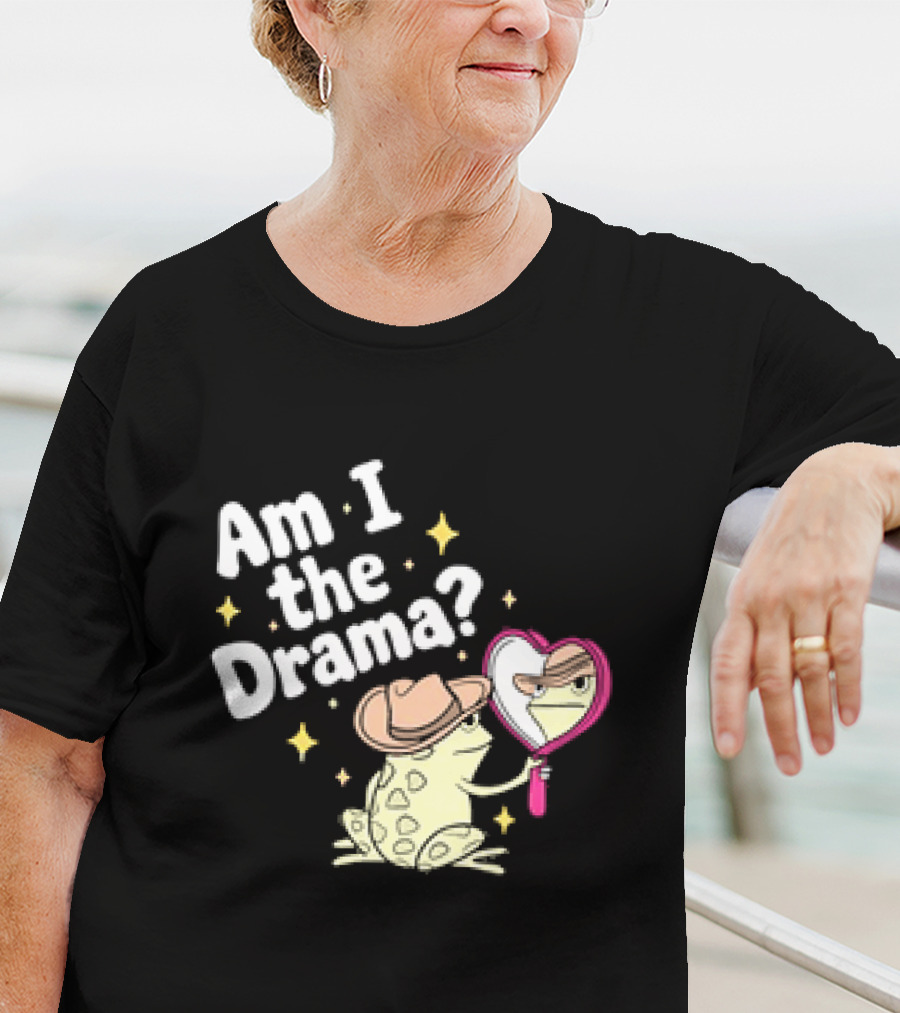 Am I The Drama Frog With Mirror And Hat T-Shirt