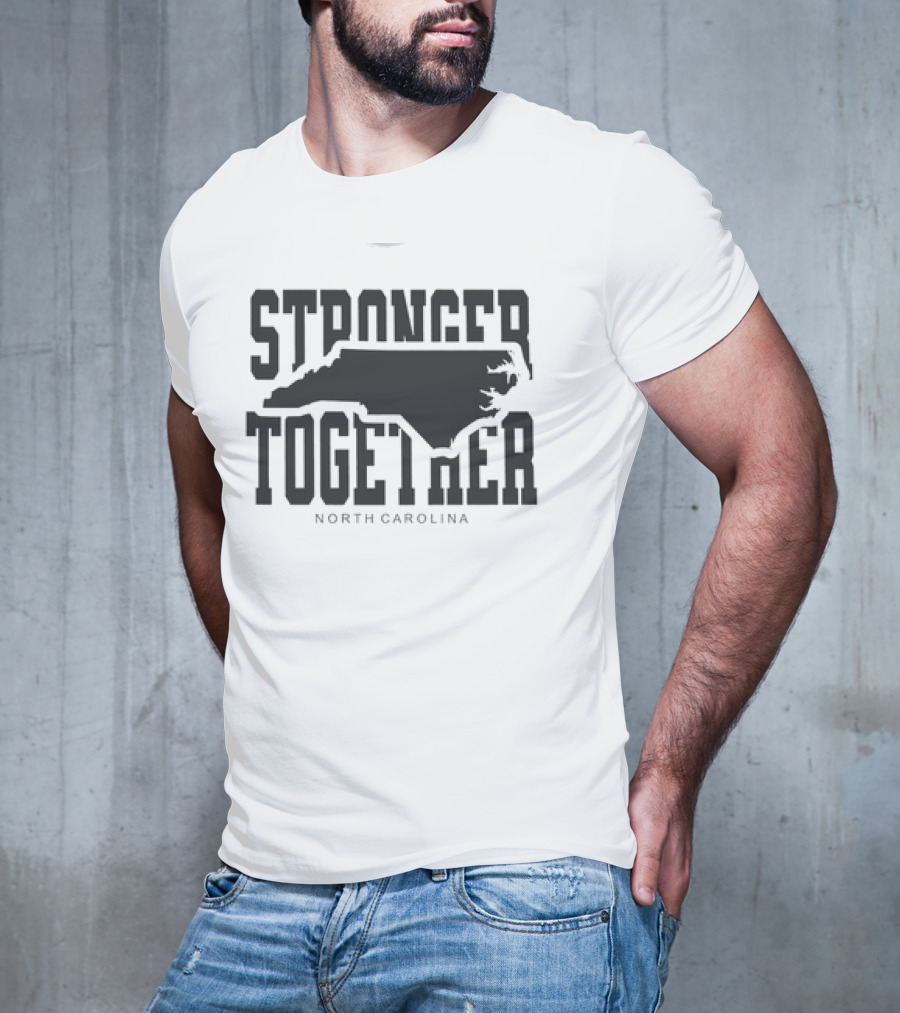 Stronger Together North Carolina Map T-Shirt