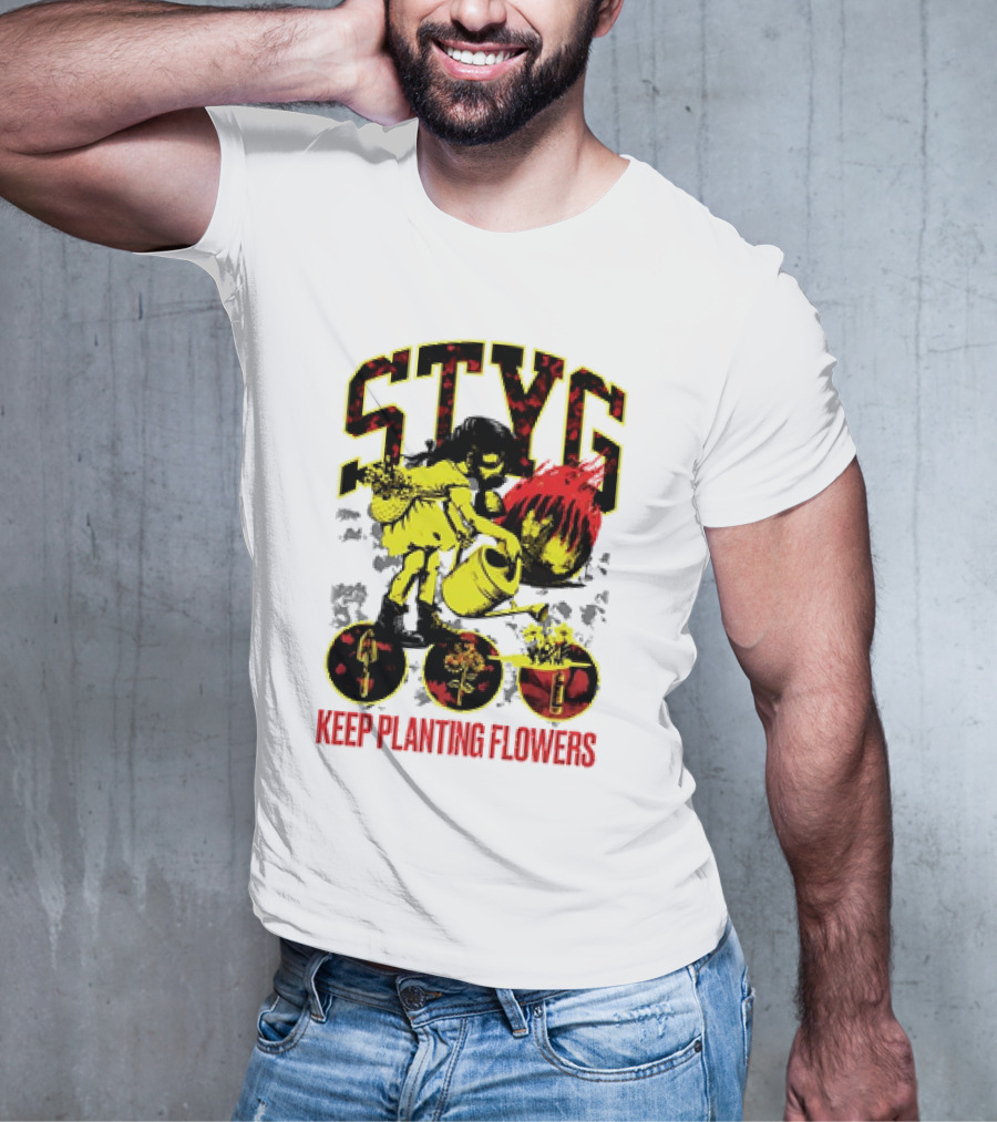 STYG Keep Planting Flowers Watering Can Explosion T-Shirt