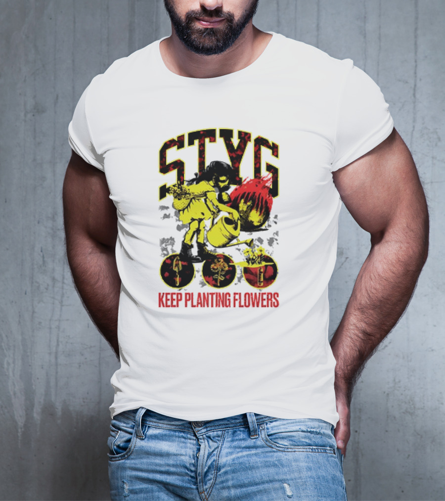 STYG Keep Planting Flowers Watering Can Explosion T-Shirt