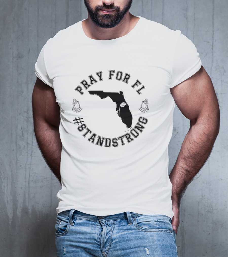 Pray For FL #standstrong Hurricane Milton T-Shirt