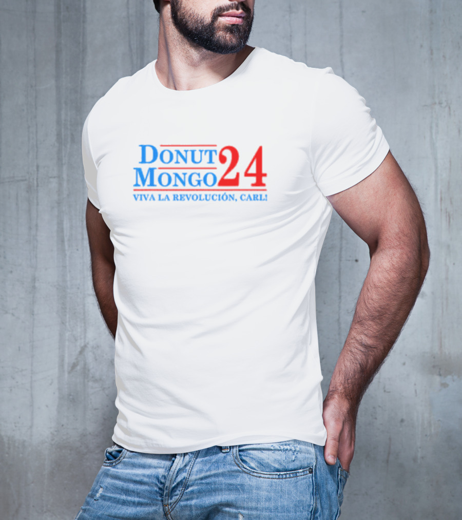 Donut Mongo 24 Viva La Revolución Carl T-Shirt