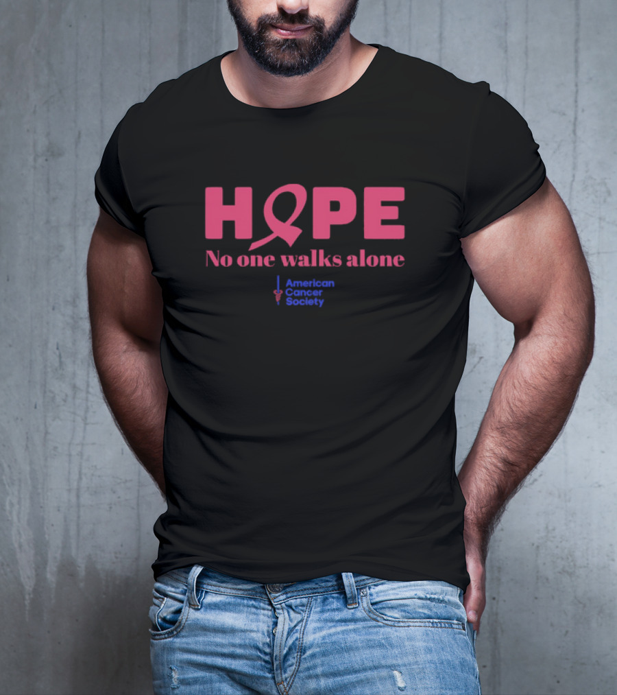Hope No One Walks Alone Breast Cancer American Cancer Society T-Shirt