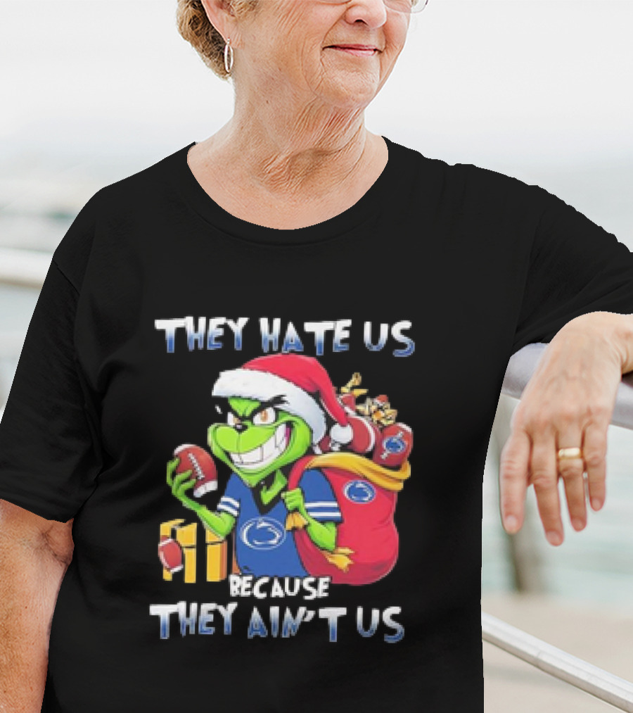 They Hate Us Because They Ain’t Us Grinch Santa Penn State Football Christmas T-Shirt
