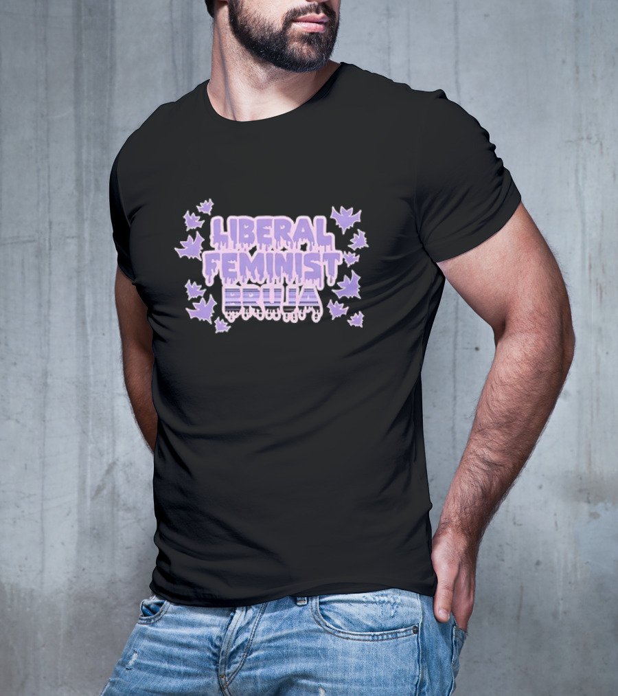 Liberal Feminist Bruja Dripping Text With Purple Leaf Accents T-Shirt