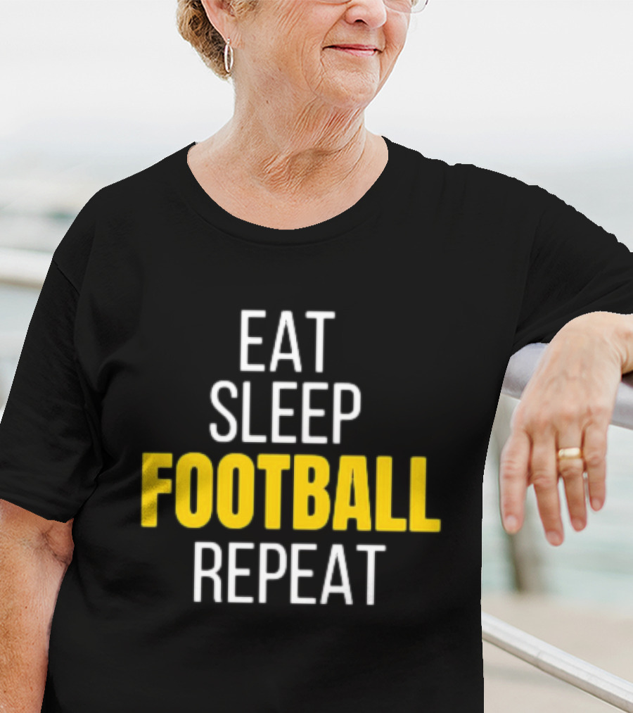 Pittsburgh Steelers Eat Sleep Football Repeat Black And Gold Fan Ritual T-Shirt