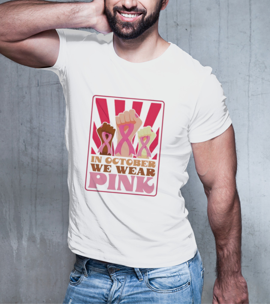 In October We Wear Pink Raised Fist Retro Vintage T-Shirt