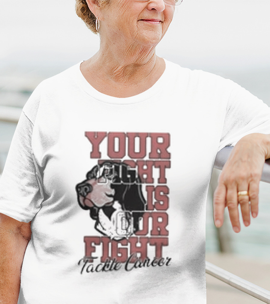 Your Fight Is Our Fight Tackle Cancer Tennessee Volunteers T-Shirt
