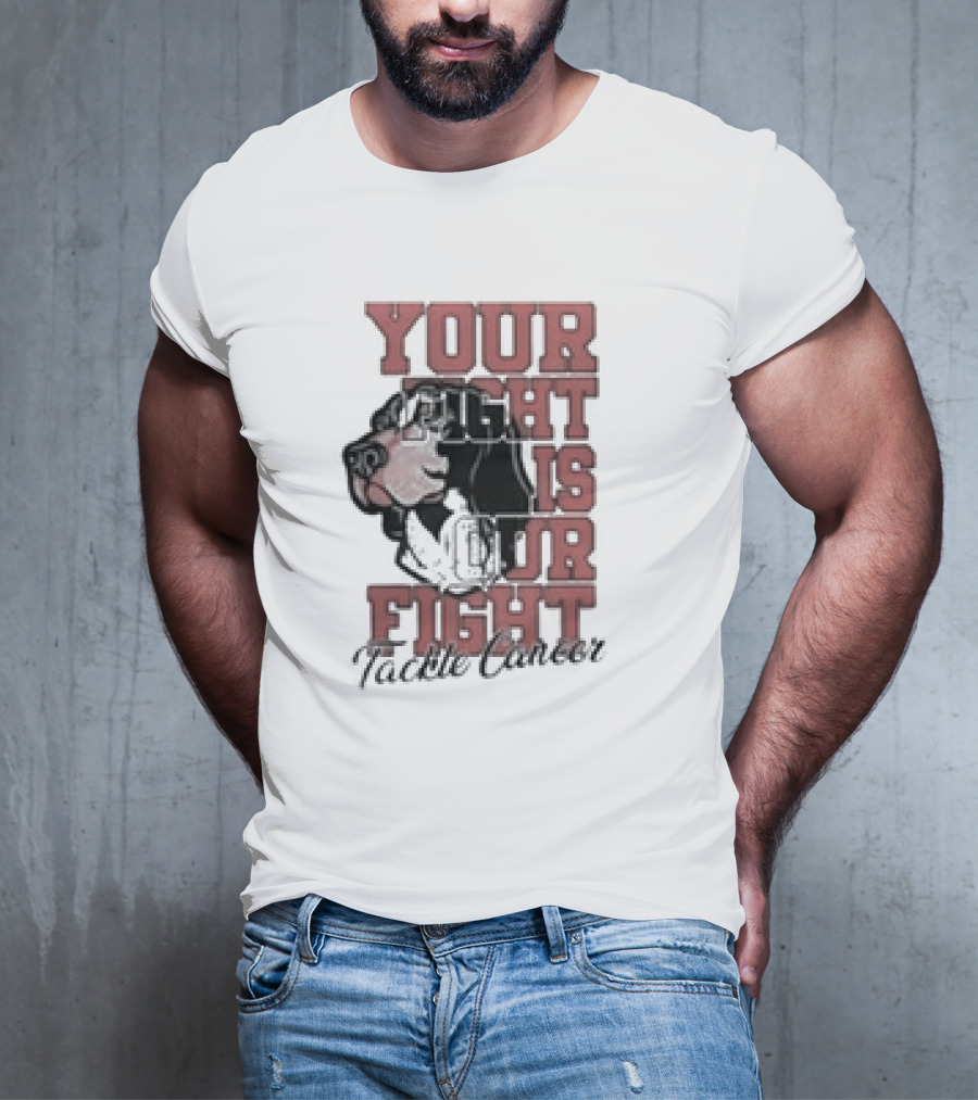Your Fight Is Our Fight Tackle Cancer Tennessee Volunteers T-Shirt