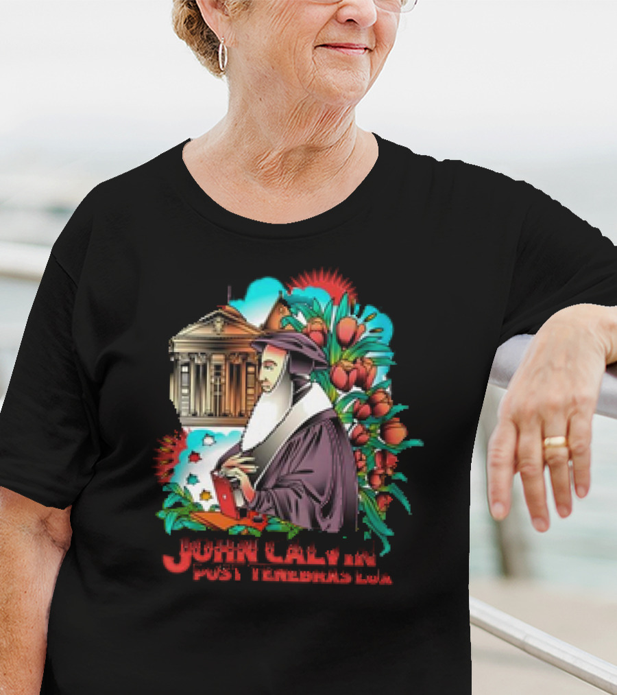 Calvinism Christian John Calvin Post Tenebras Lux With Historical Architecture And Floral Elements T-Shirt