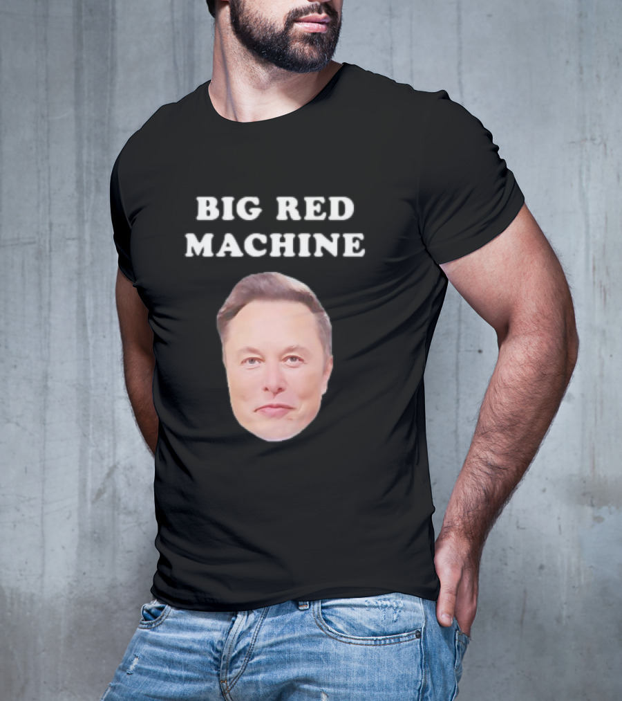 Elon Musk Big Red Machine T-Shirt
