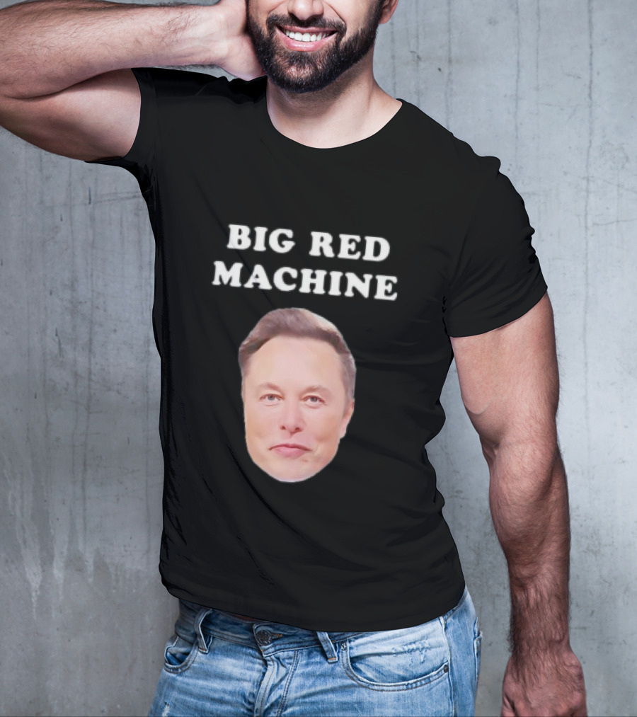 Elon Musk Big Red Machine T-Shirt